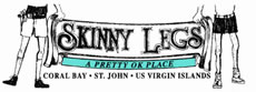Skinny Legs St. John